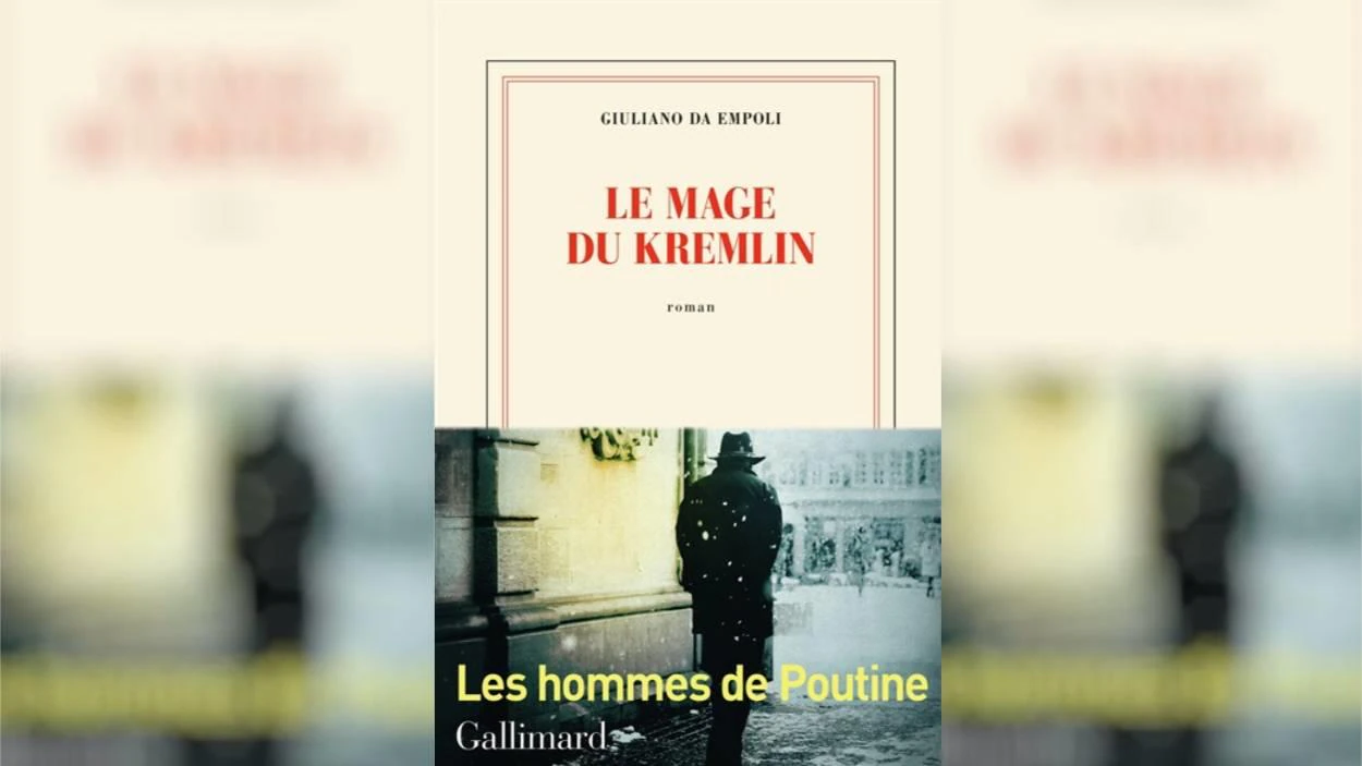 Le mage du Kremlin : dans la tête d’un conseiller de l’ombre de Vladimir Poutine