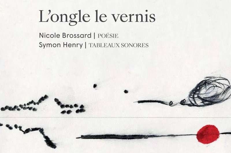 L’ongle et le vernis | Ce qui vibre en nous ★★★★