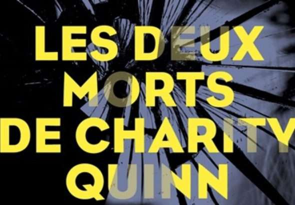 Les deux morts de Charity Quinn