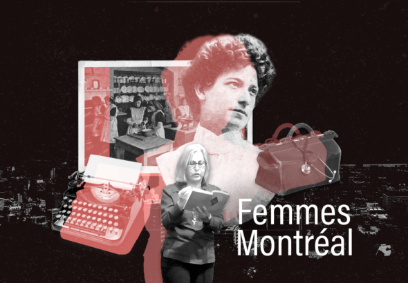 L’Histoire, version Montréalaises