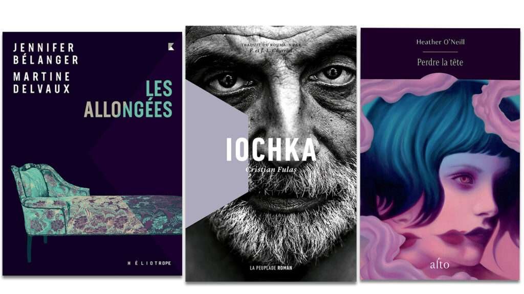 Livres : Heather O’Neill, Martine Delvaux et Cristian Fulas, leurs nouveautés