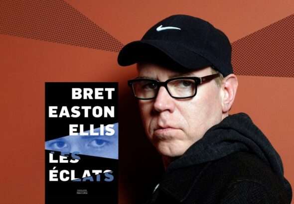 Voir le monde comme Bret Easton Ellis