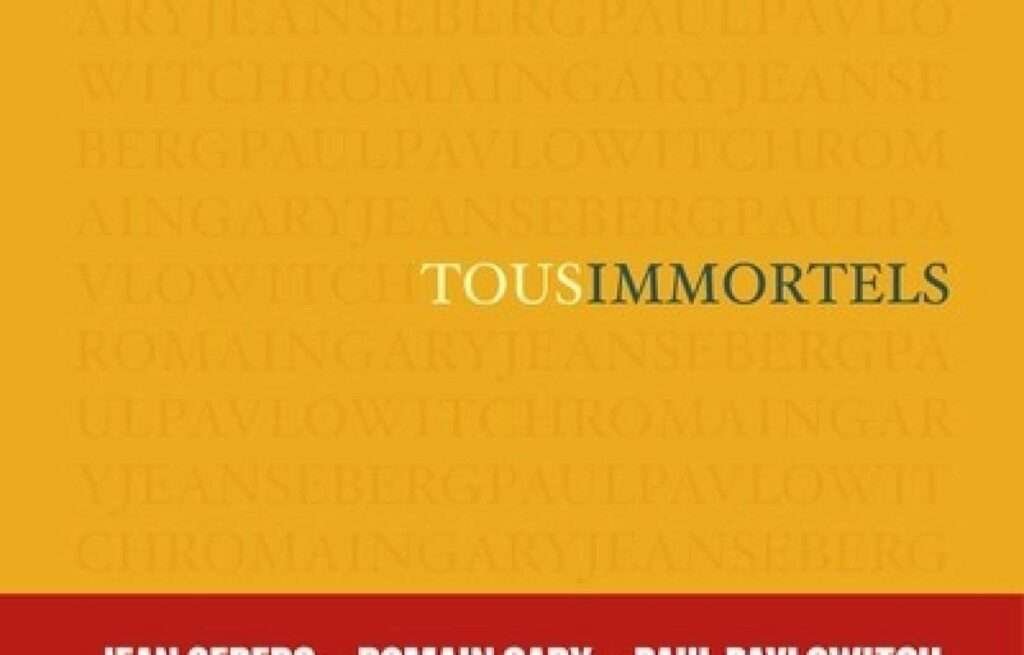 «Tous immortels», Paul Pavlowitch