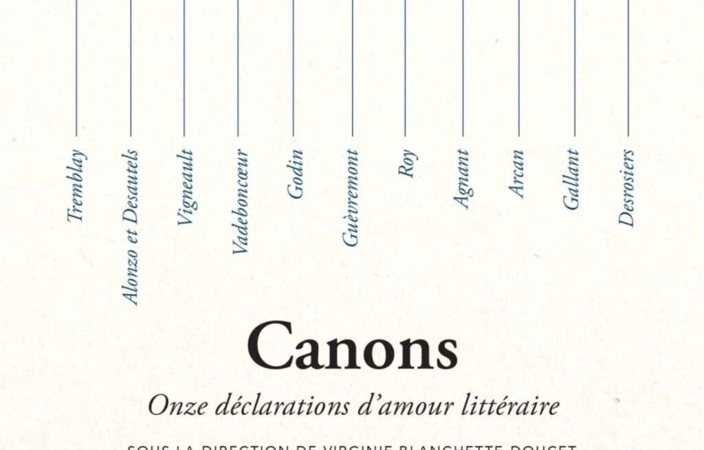 «Canons. Onze déclarations d’amour littéraire», sous la direction de Virginie Blanchette-Doucet