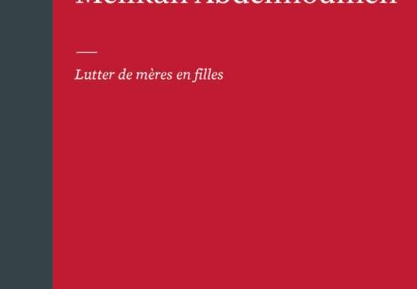 «Les engagements ordinaires», Mélikah Abdelmoumen