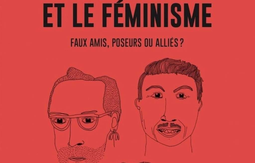 «Les hommes et le féminisme», Francis Dupuis-Déri