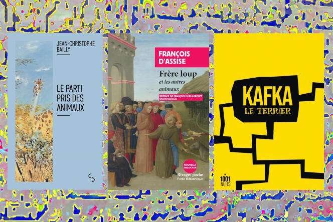 La chronique « poches animalistes » de François Angelier : Jean-Christophe Bailly, François d’Assise, Franz Kafka La chronique « poches animalistes » de François Angelier : Jean-Christophe Bailly, François d’Assise, Franz Kafka