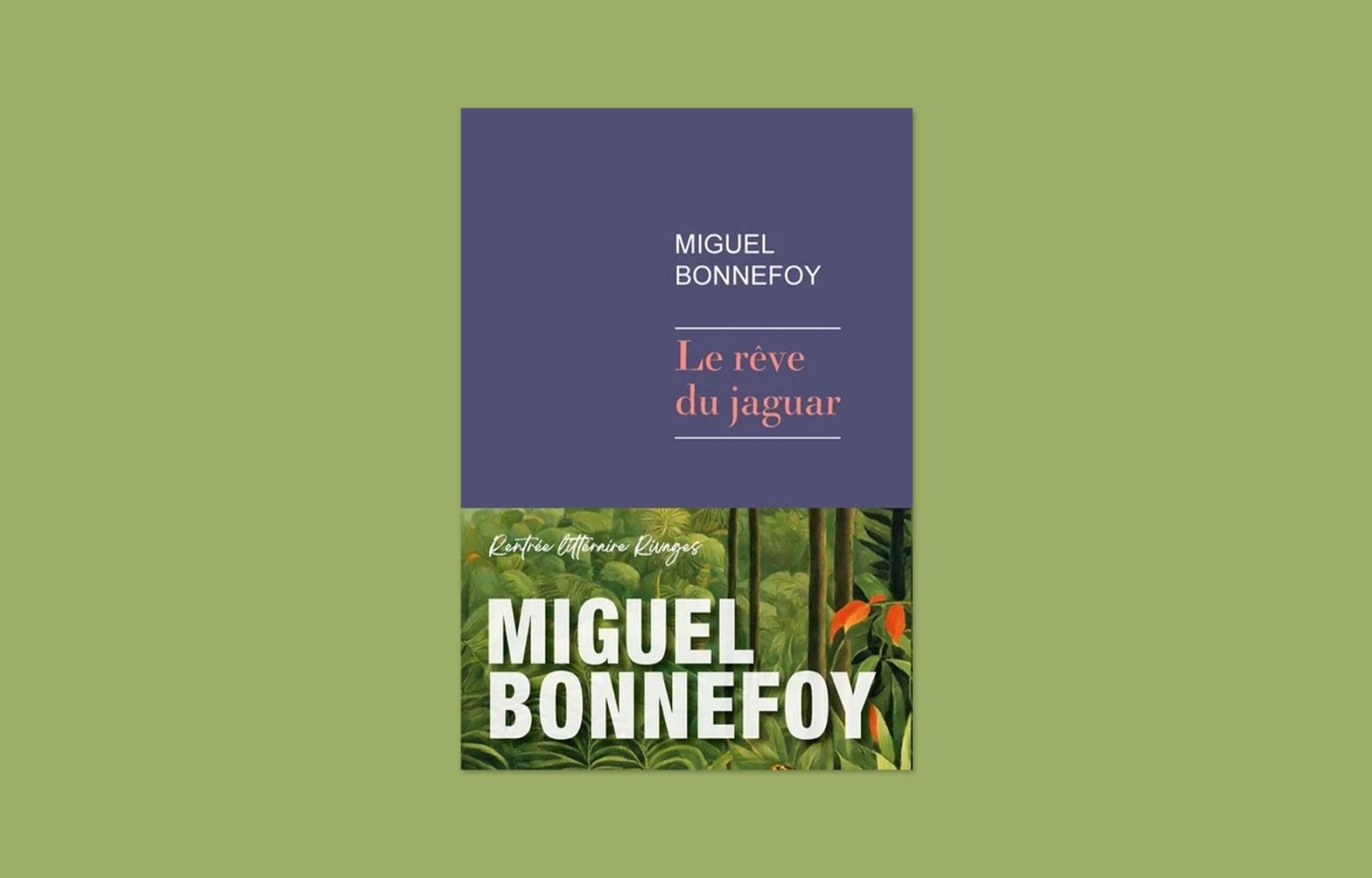 «Le rêve du jaguar»: l’or noir de Miguel Bonnefoy