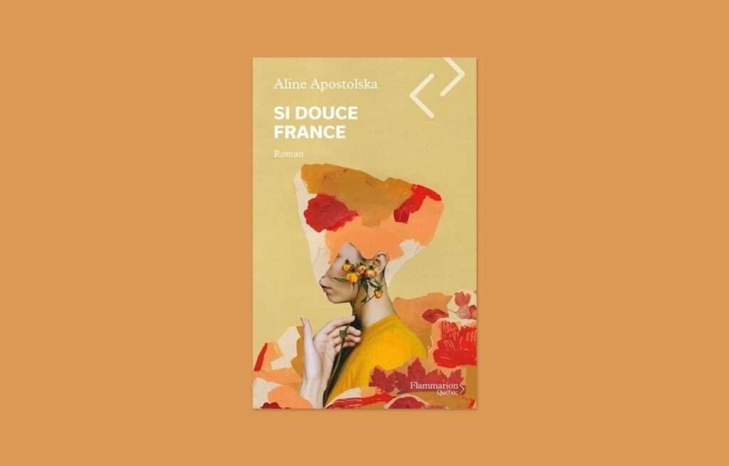 «Si douce France», Aline Apostolska
