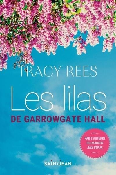 Les lilas de Garrowgate Hall