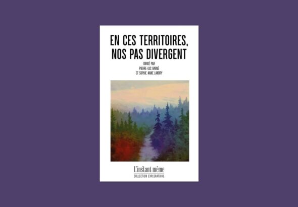 «En ces territoires, nos pas divergent»: prendre part à la fuite