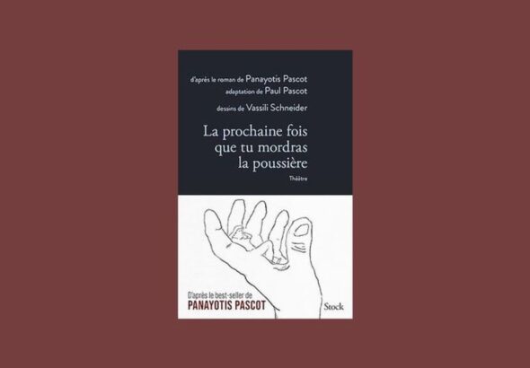 «La prochaine fois que tu mordras la poussière», Paul Pascot