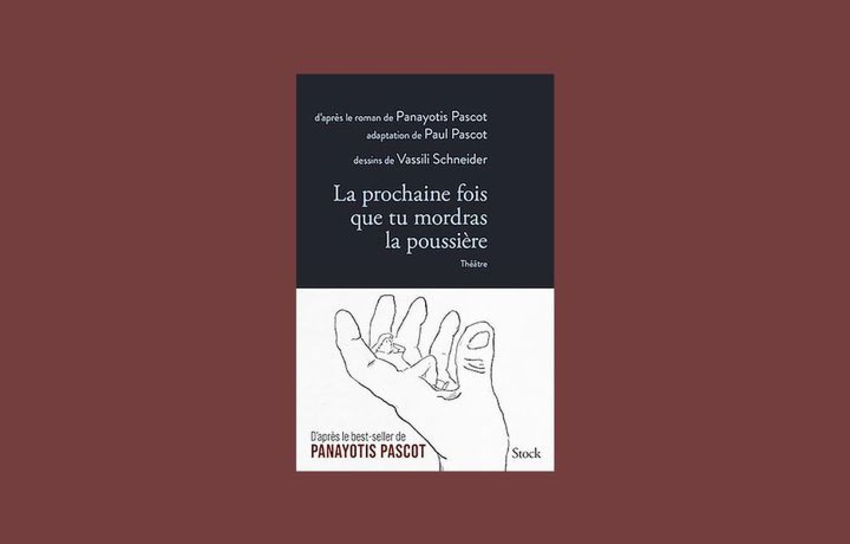 «La prochaine fois que tu mordras la poussière», Paul Pascot