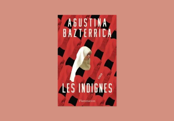 «Les indignes», Agustina Bazterrica