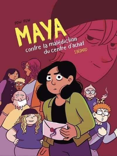 Maya contre la malédiction du centre d’achat Maya contre la malédiction du centre d’achat