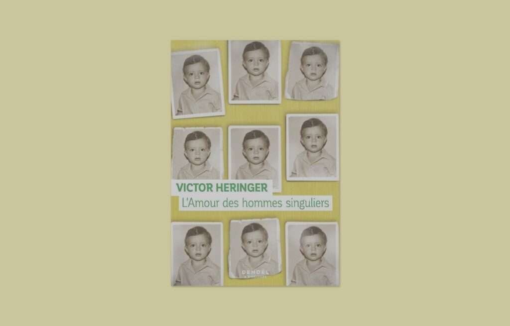 «L’amour des hommes singuliers»: Soudain j’ai commencé à l’aimer