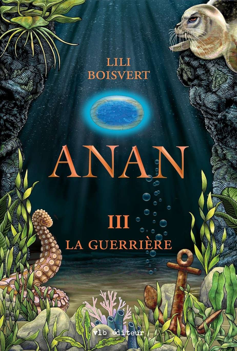 Anan III : La guerrière