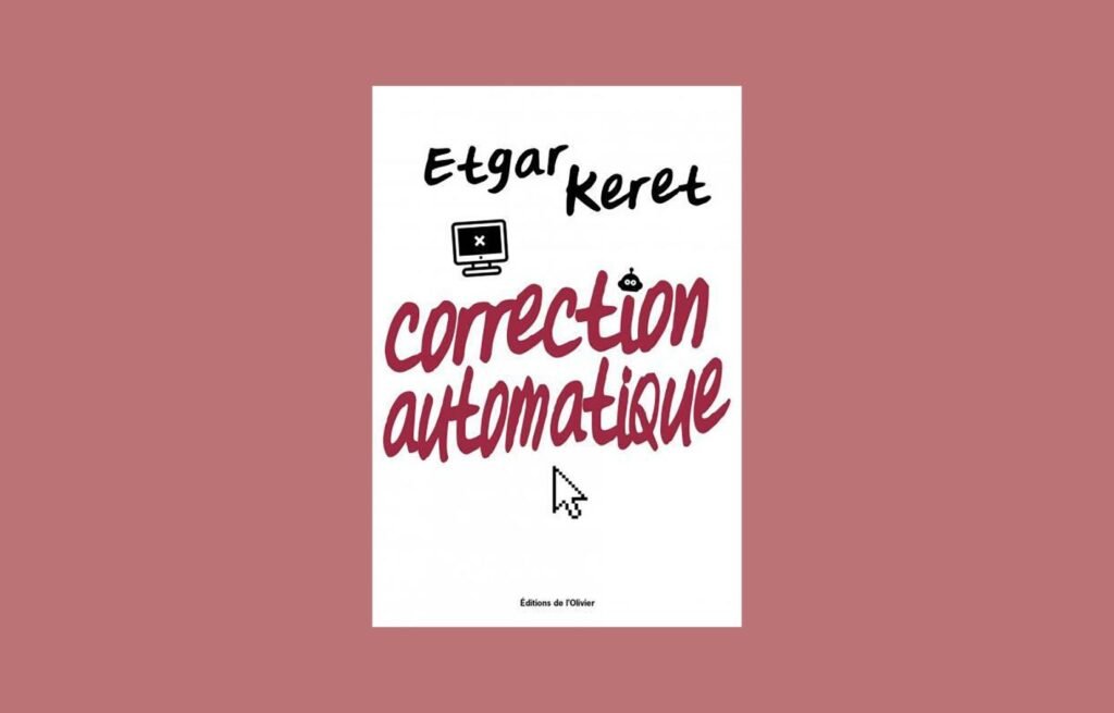 «Correction automatique»: les mondes parallèles d’Etgar Keret