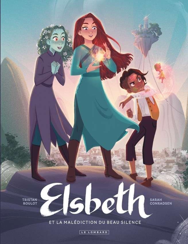 Elsbeth, tome 1 – La malédiction du beau silence