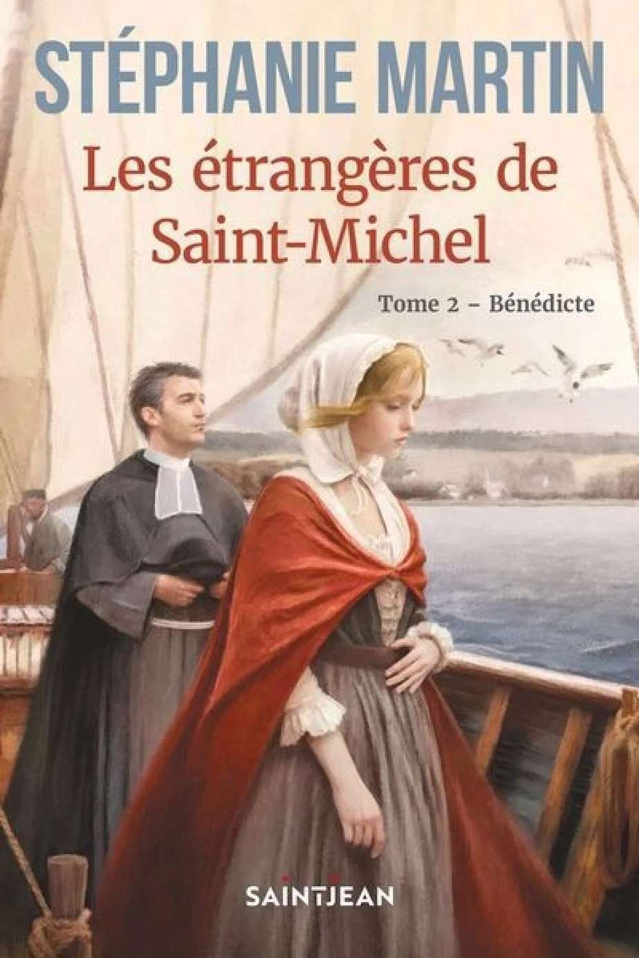 Les étrangères de Saint-Michel, tome 2 : Bénédicte