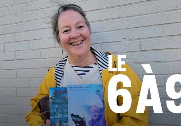 Le dernier Femmes de parole consacré à Gabrielle Roy
