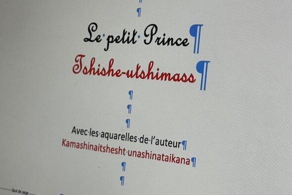 Le Petit Prince de Saint-Exupéry parle l’innu-aimun grâce à Yvette Mollen
